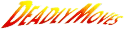 Logo of Deadly Moves (USA)